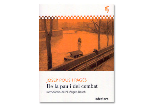 Imatge De la pau i del combat, de Josep Pous i Pagès. Eix