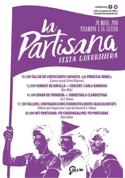 La Partisana 2016, la primera festa guerrillera a Vilanova. EIX