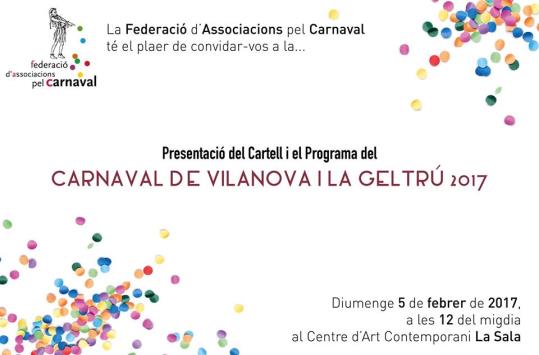 Presentació del cartell i el programa del Carnaval de Vilanova i la Geltrú 2017