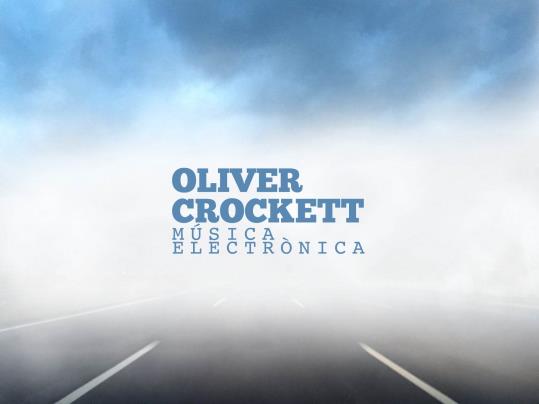 Nit d’electrònica amb Dj. OLIVER CROCKETT