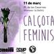 II+Cal%c3%a7otada+Feminista+de+Vilanova+i+la+Geltr%c3%ba