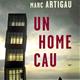 Presentaci%c3%b3+del+llibre+%22Un+home+cau%22+de+Jordi+Bast%c3%a9+i+Marc+Artigau
