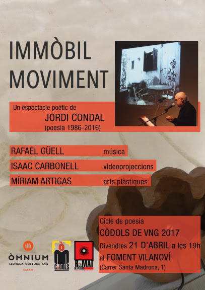 Immòbil Moviment. Un espectacle poètic de Jordi Condal