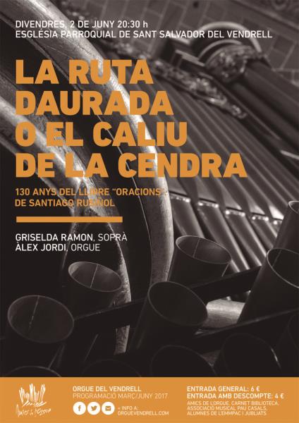 La ruta daurada o el caliu de la Cendra. Concert d'orgue i soprà