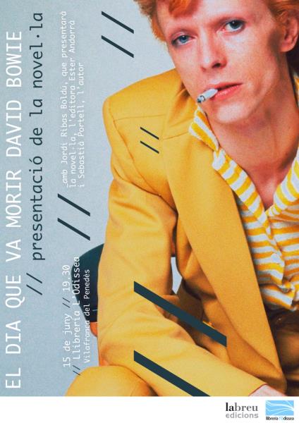 El dia que va morir David Bowie, de Sebastià Portell, a la llibreria l’Odissea