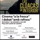 Cinema+a+la+fresca+i+debat+amb+refresc