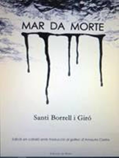 Presentació del poemari Mar da Morte, de Santi Borrell i Giró