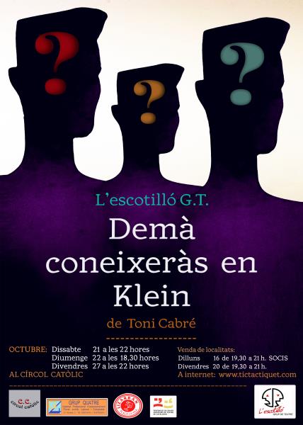 Demà coneixeràs en Klein, de L'escotilló Grup de Teatre 