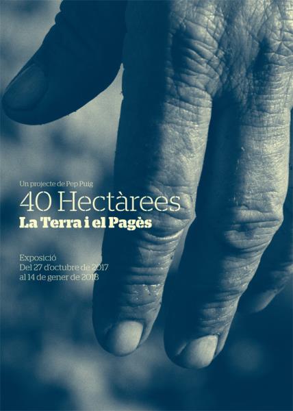 40 Hectàrees. La terra i el pagès