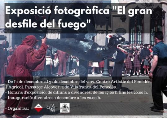 El Gran Desfile del Fuego: Exposició fotogràfica del Drac i els Diables de Vilafranca