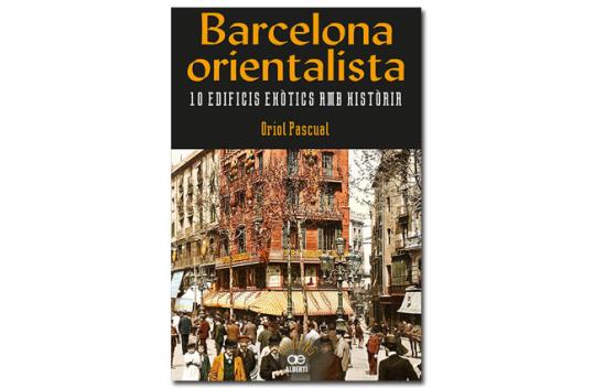 Coberta de 'Barcelona orientalista'. Eix