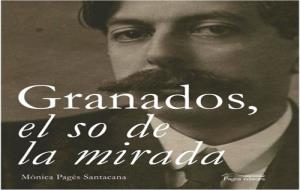 Granados, el so de la mirada, de Mònica Pagès Santacana. EIX