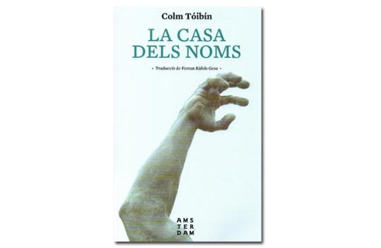 Imatge coberta La casa dels noms, de Colm Tóibin. Eix