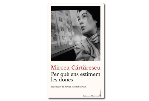 Imatge coberta 'Per què ens estimem les dones' de Mircea Cartarescu. Eix