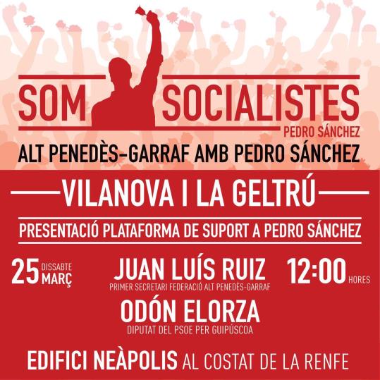 Juan Luís Ruiz presentarà a Vilanova una plataforma de suport a Pedro Sánchez. EIX