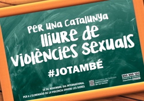 L'Institut Català de les Dones llança la campanya 'Per una Catalunya lliure de violències sexuals. #JoTambé'. EIX