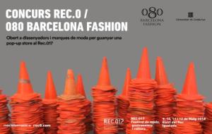 080 Barcelona Fashion i Rec.0 convoquen el segon concurs de dissenyadors i marques emergents en el festival d'Igualada. EIX