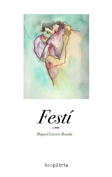 Presentació del poemari eròtic Festí a Vilafranca