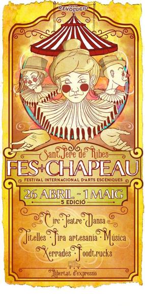 Festival Internacional d’arts escèniques Fes+Chapeau