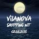 Vilanova+Shopping+Nit