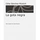 Presentacio+de+%27La+gota+negra%27+de+C%c3%a8lia+S%c3%a0nchez-M%c3%bastich