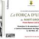 Mart%c3%ad+Gironell+presenta+%22La+for%c3%a7a+d%e2%80%99un+dest%c3%ad%22