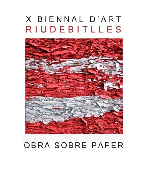 X Biennal d’art Riudebitlles. Obra sobre paper