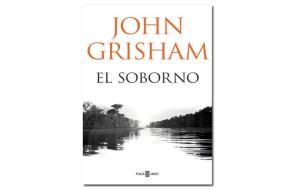Coberta de 'El Soborno' de John Grisham. Eix