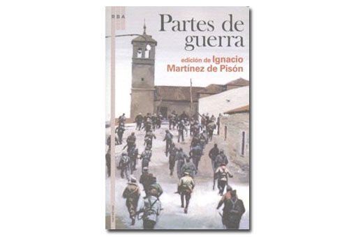 Coberta de 'Partes de guerra' Edición de Ignacio Martínez de Pisón. Eix