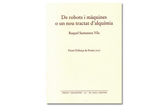 Coberta 'De robots i màquines o un nou tractat d'alquímia', de Raquel Santanera Vila. Eix