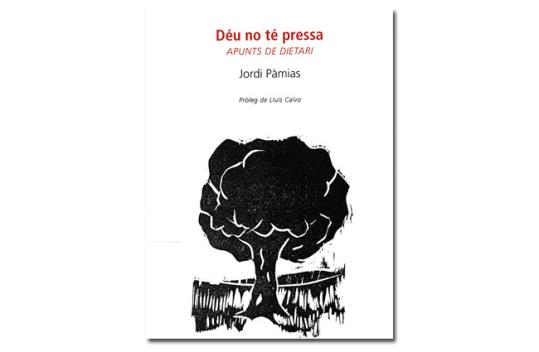 Imatge coberta 'Déu no té pressa', de Jordi Pàmias. Eix