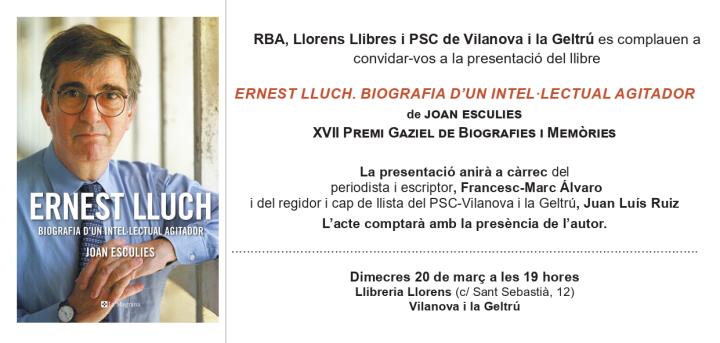 Presentació del llibre Ernest Lluch. Biografia d'un intel·lectual agitador