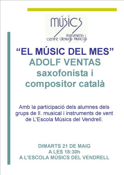 Músic del mes, Adolf Ventas