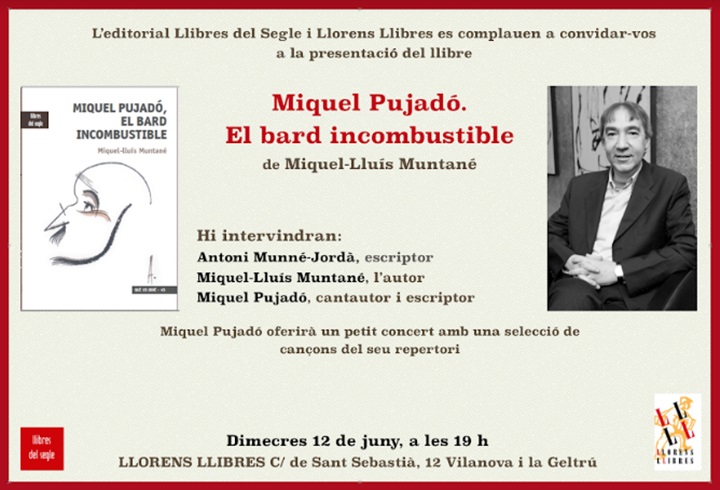 Presentació del llibre Miquel Pujadó, el bard incombustible