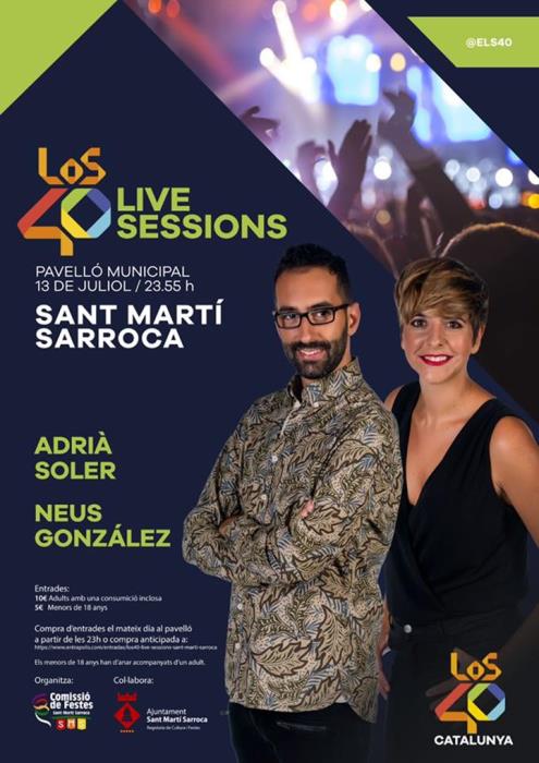 Los 40 Live sessions a la Festa Major de Sant Martí Sarroca