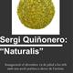 Naturalis%2c+de+Sergi+Qui%c3%b1onero