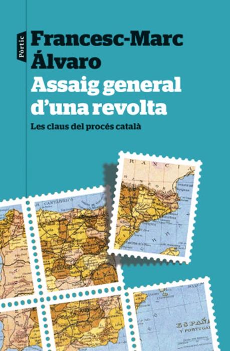 Presentació del llibre “Assaig general d’una revolta” de Francesc-Marc Álvaro