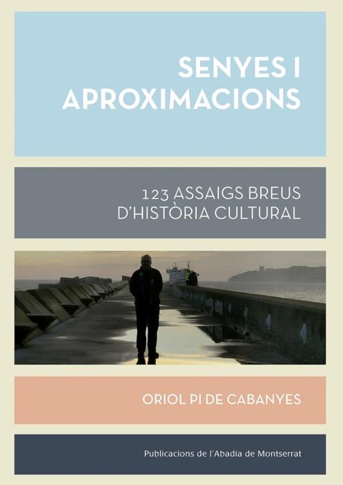 Presentació del llibre Senyes i aproximacions d’Oriol Pi de Cabanyes