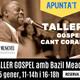 Taller+de+G%c3%b2spel+i+cant+coral+amb+Bazil+Meade