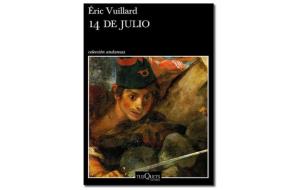 Coberta de '14 de julio' d'Eric Vuillard. Eix