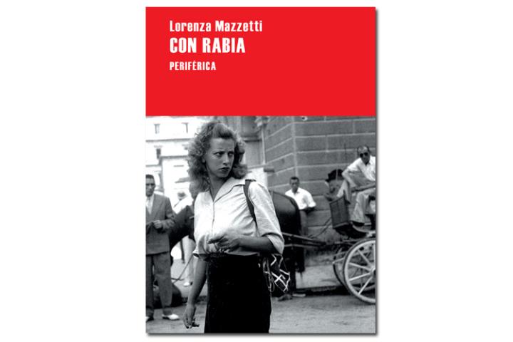 Coberta de 'Con rabia' de Lorenza Mazzetti. Eix