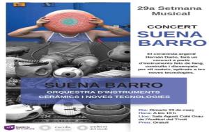 El concert “Suena barro” porta al Vendrell una orquestra d’instruments ceràmics i noves tecnologies. EIX
