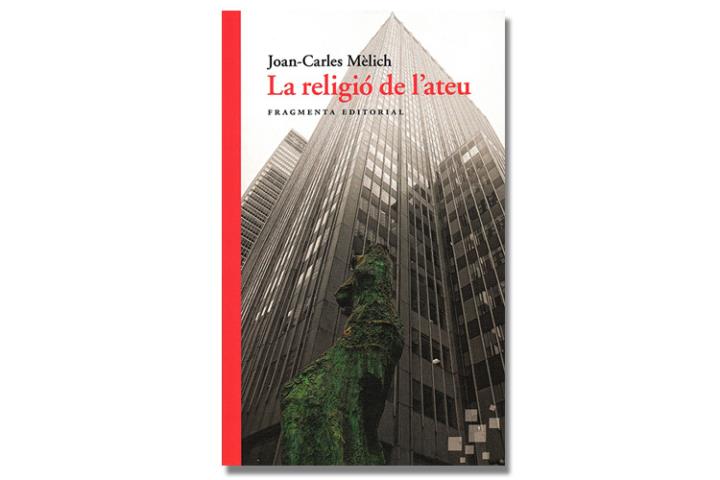 Imatge coberta de 'La religió de l'ateu', de Joan-Carles Mèlich. Eix