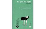 Imatge coberta 'La pols del segle', de Sandra D. Roig. Eix