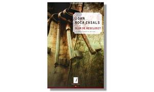 Imatge coberta 'Olor de resclosit', de Joan Roca Casals. Eix