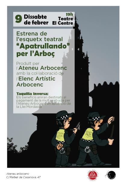L'Ateneu Arbocenc estrena un obra de teatre basada en la multa de 600 que els va posar la policia local per la Llei Mordassa. EIX