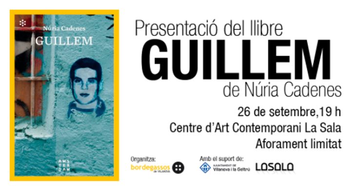 Presentació del llibre ‘Guillem’, de Núria Cadenes