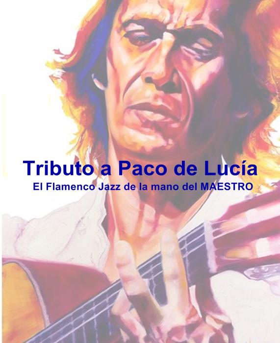 Tribut a Paco de Lucía