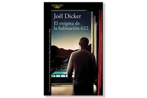 Coberta de 'El enigma de la habitación 622' de Joël Dicker. Eix