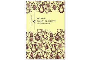 Imatge coberta 'El festí de Babette', d'Isak Dinesen. Eix